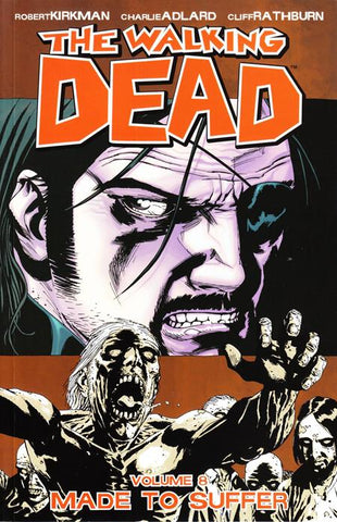 The Walking Dead Vol. 8: Made to Suffer TP (New Printing)
