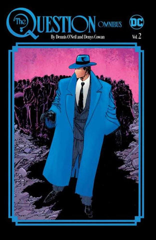 Question Omnibus By Dennis Oneil And Denys Cowan Hardcover Volume 02