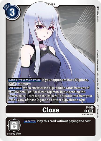 Close [P-169] (Store Tournament 2025 Vo.1 Participation Pack) [Promotional Cards]