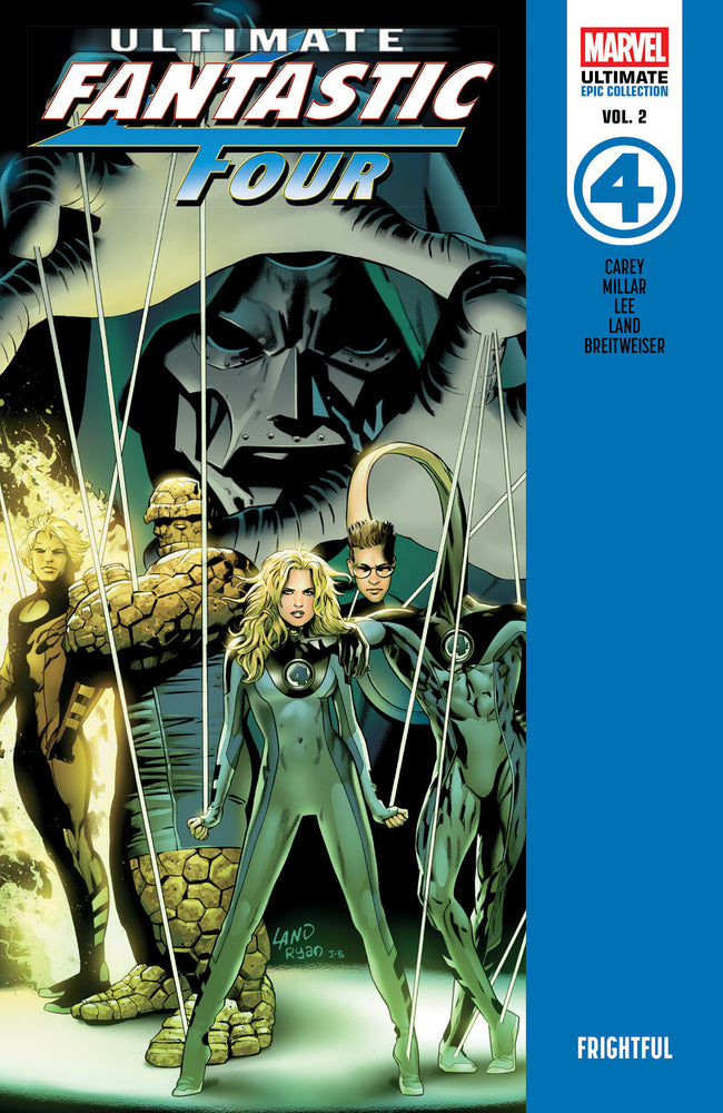 Ultimate Fantastic Four Epic Collection: Frightful