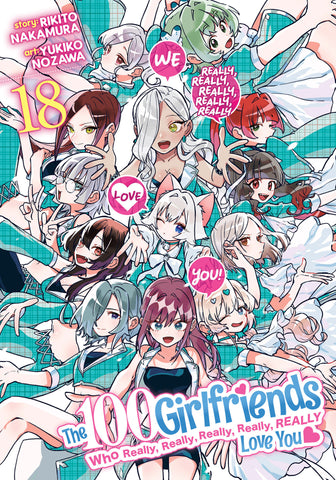 The 100 Girlfriends Who Really, Really, Really, Really, Really Love You Volume. 18