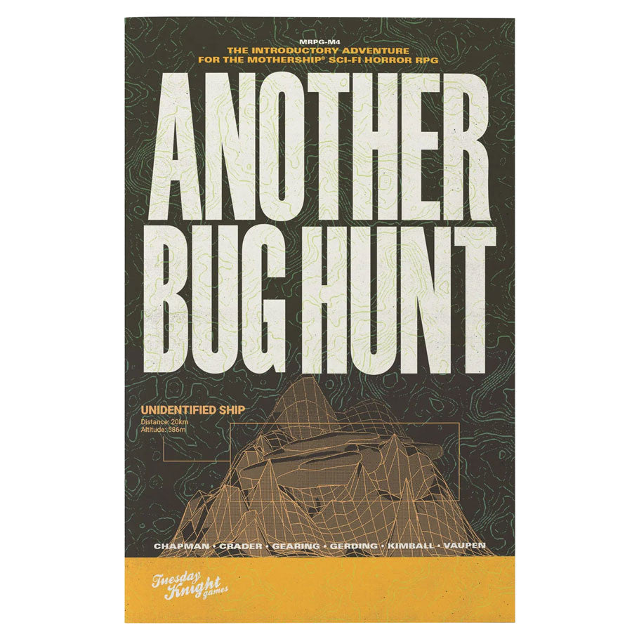 Mothership: Another Bug Hunt - Tuesday Knight Games, LLC