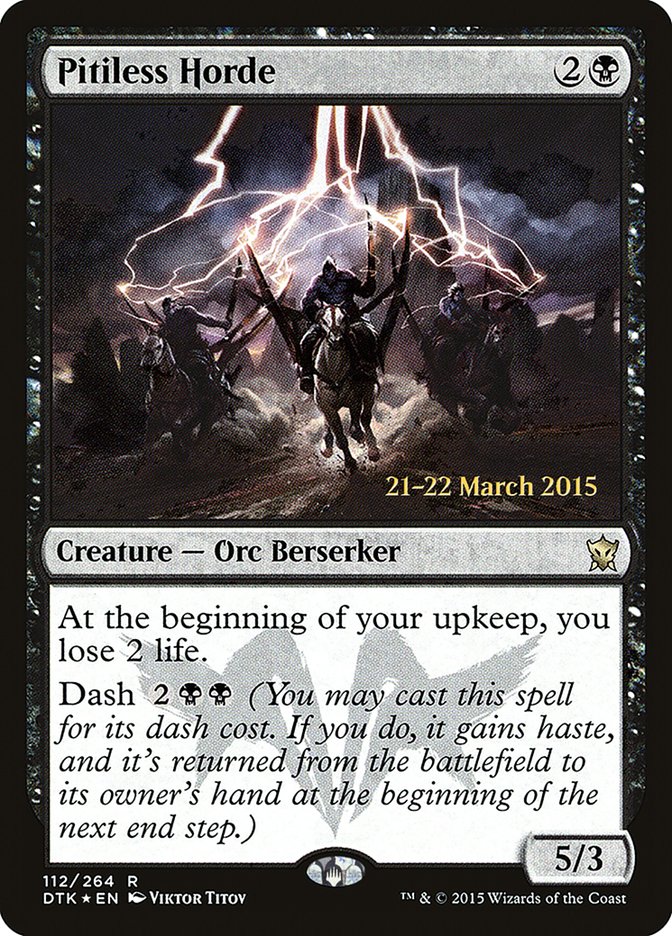 Pitiless Horde [Dragons of Tarkir Prerelease Promos]