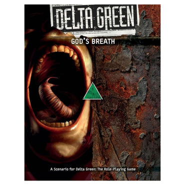 Delta Green: God’s Breath - Arc Dream Publishing