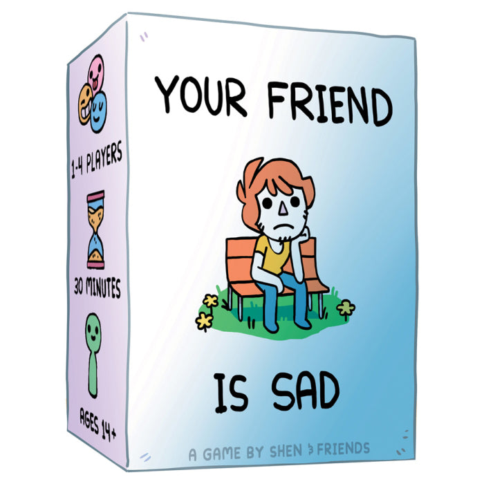Your Friend is Sad