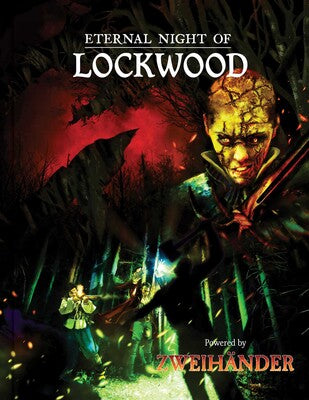 Eternal Night of Lockwood - Zweihander