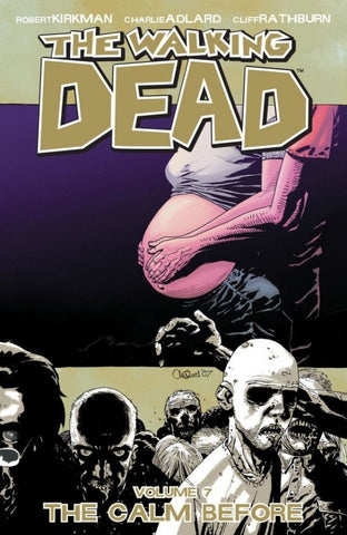 The Walking Dead Vol. 7: The Calm Before TP (New Printing)