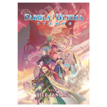 Fabula Ultima Atlas: High Fantasy - Need Games!