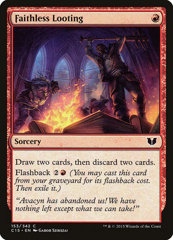 Faithless Looting [Commander 2015]