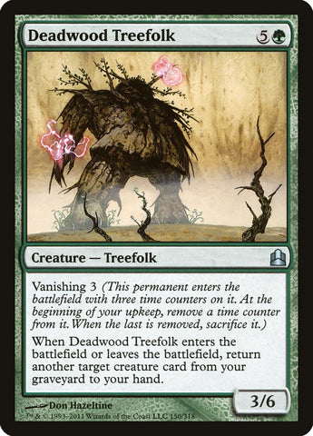 Deadwood Treefolk [Commander 2011]