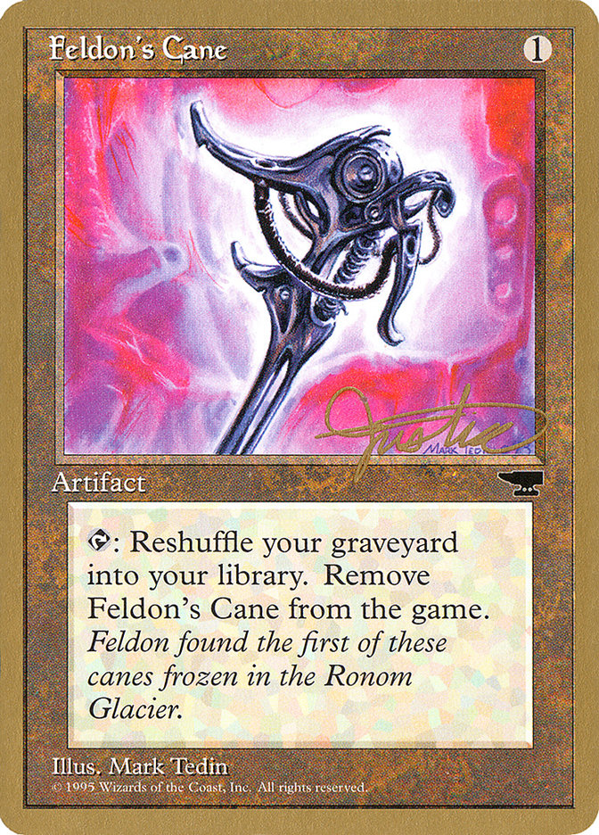 Feldon's Cane (Mark Justice) [Pro Tour Collector Set]