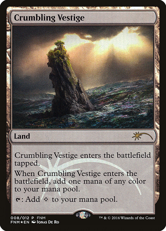 Crumbling Vestige [Friday Night Magic 2016]