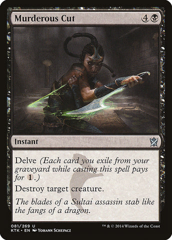 Murderous Cut [Khans of Tarkir]