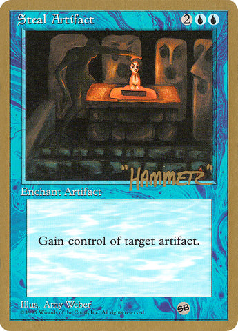 Steal Artifact (Shawn "Hammer" Regnier) (SB) [Pro Tour Collector Set]