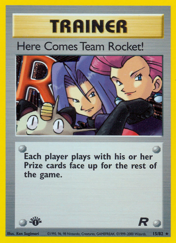 Here Comes Team Rocket! (15/82) [Team Rocket 1st Edition]